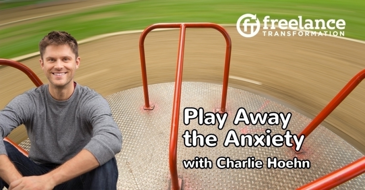 image for post - FT 126: Play Away the Anxiety with Charlie Hoehn