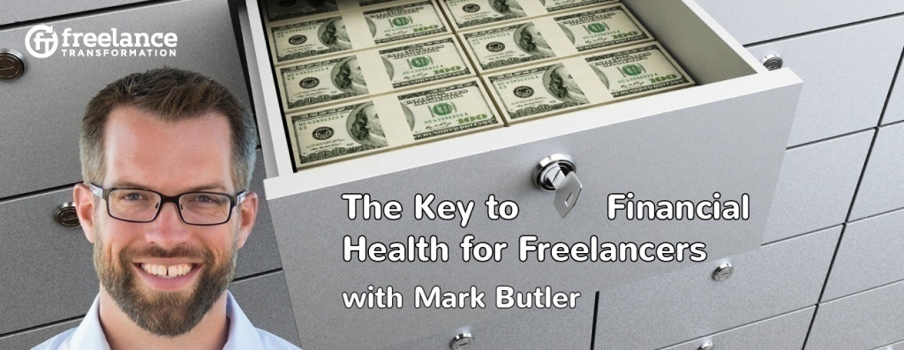 image for post - FT 027: The Keys to Financial Health with Mark Butler