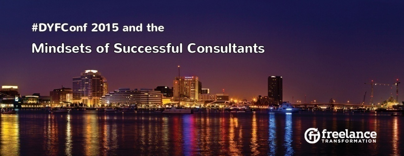 image for post - FT 028: #DYFConf 2015 and the Mindsets of Successful Consultants