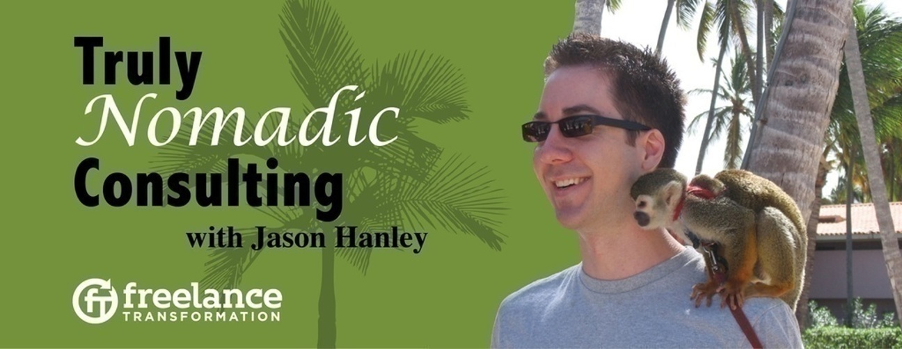 image for post - FT 002: Truly Nomadic Consulting with Jason Hanley