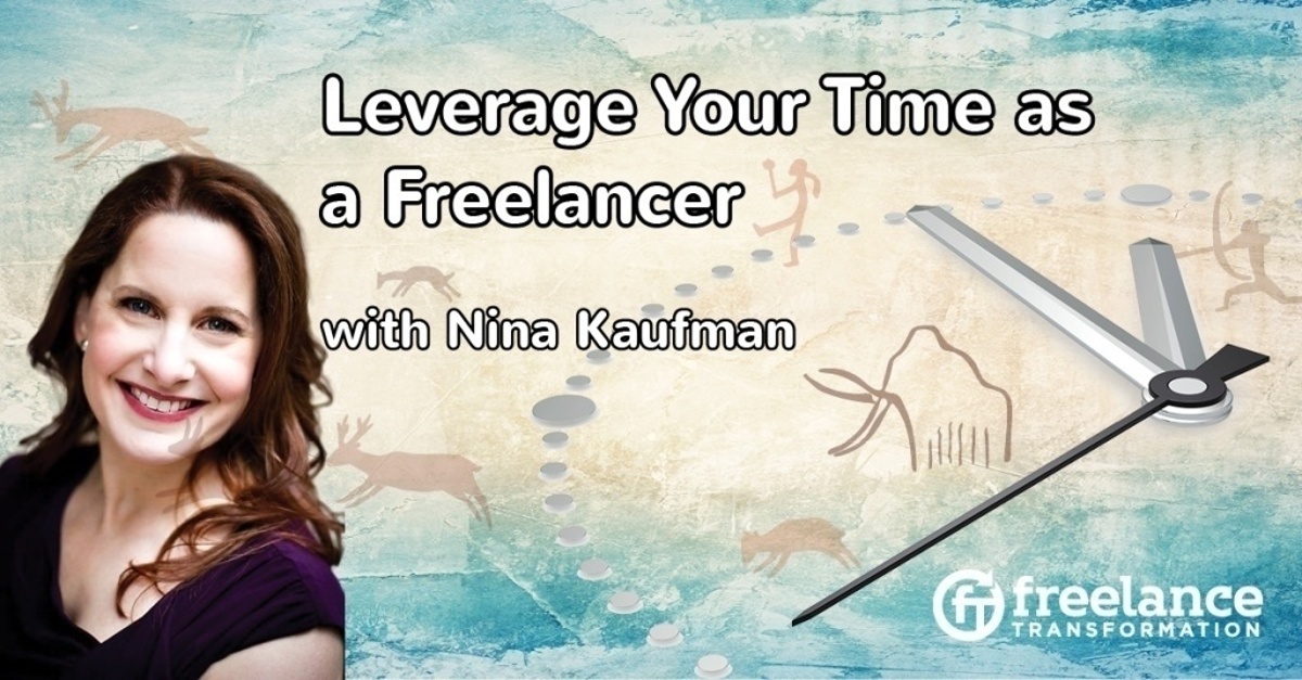 image for post - FT 087: Leverage Your Time as a Freelancer with Nina Kaufman