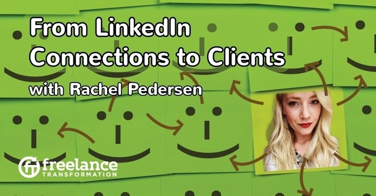 image for post - FT 084: From LinkedIn Connections to Clients with Rachel Pedersen