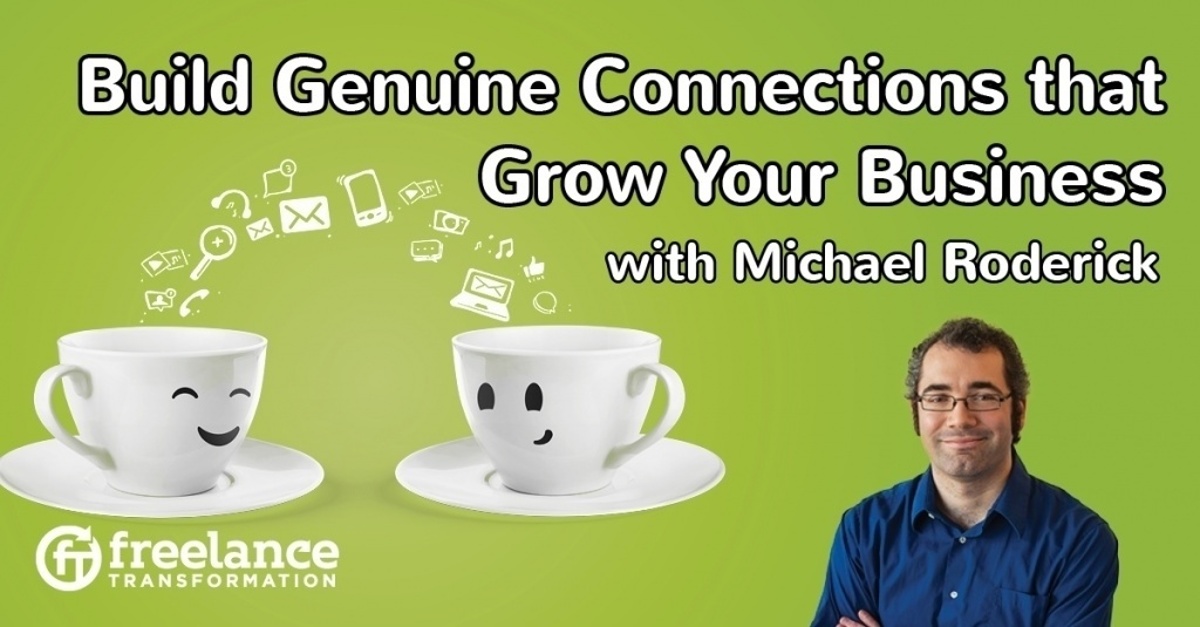 image for post - FT 079: Build Genuine Connections that Grow Your Business with Michael Roderick