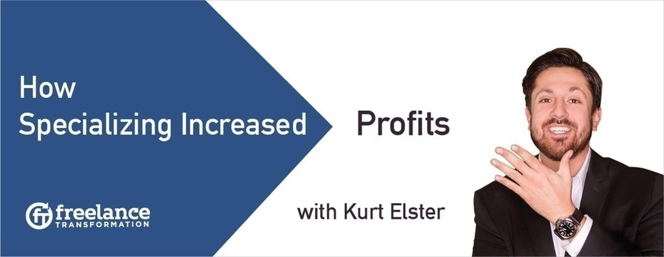 image for post - FT 008: How Specializing Increased Profits with Kurt Elster