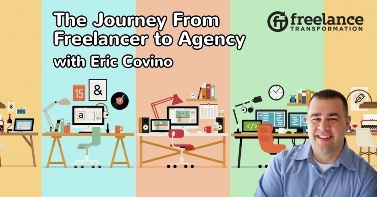 image for post - FT 110: The Journey From Freelancer to Agency with Eric Covino
