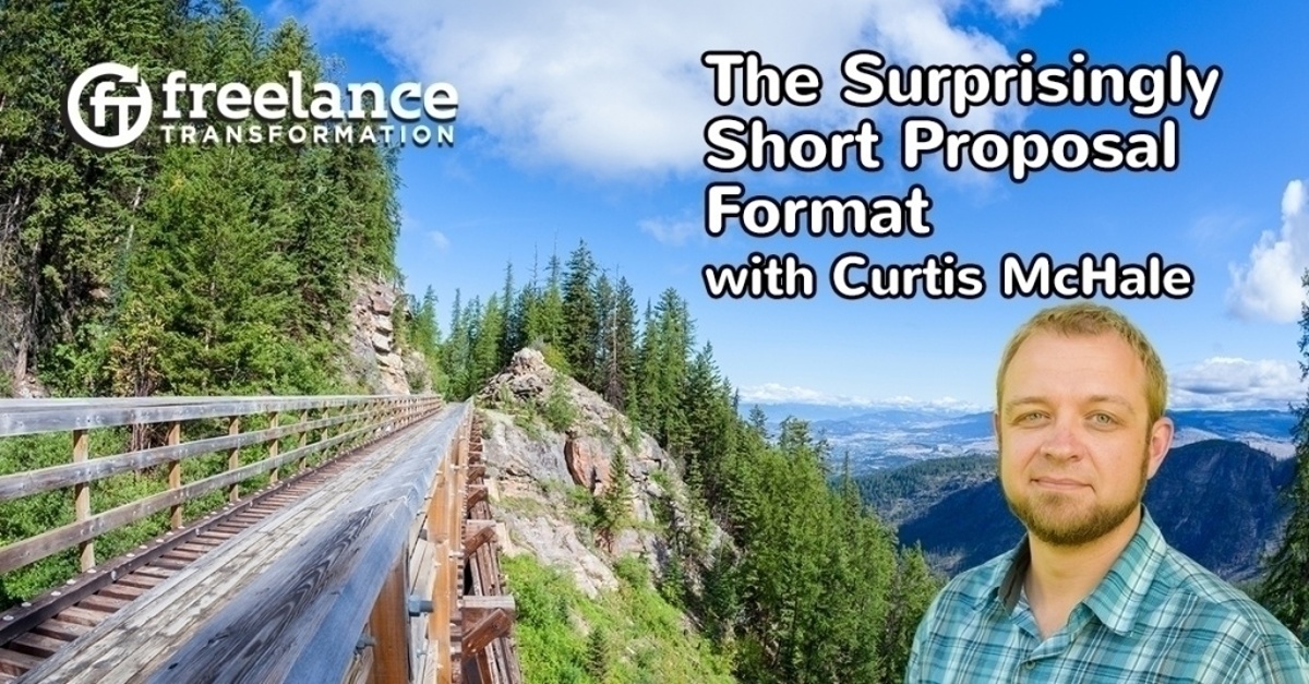image for post - FT 114: The Surprisingly Short Proposal Format with Curtis McHale