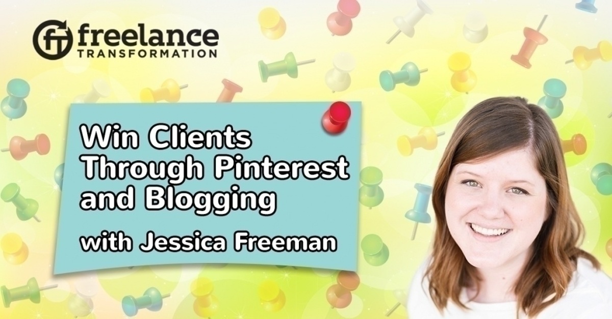 image for post - FT 115: How a Solo Designer Wins Clients Through Pinterest and Blogging with Jessica Freeman