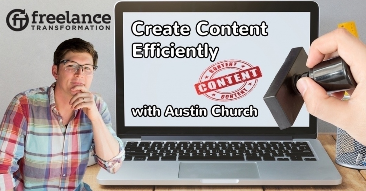 image for post - FT 121: Create Content Efficiently with Austin Church